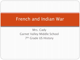 French and Indian War - Garnet Valley School