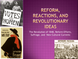 Reform, Reactions, and Revolutionary Ideas