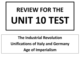 REVIEW FOR THE UNIT 10 TEST The Industrial Revolution