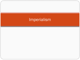 Imperialism - Ms. A. Irving