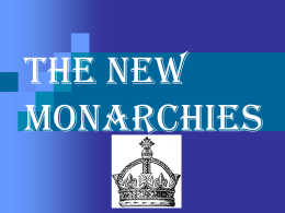 The new monarchies