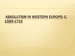 Absolutism in Western Europe: c. 1589-1715