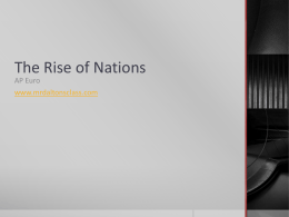 The Rise of Nations - Mr. Dalton`s Class