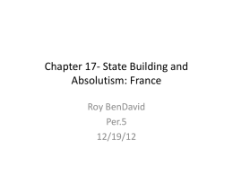 Chapter 17- State Building and Absolutism: France