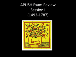 APUSH Exam Review I