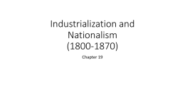 Industrialization and Nationalism (1800