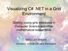 Visualizing C# .NET in a Grid Environment