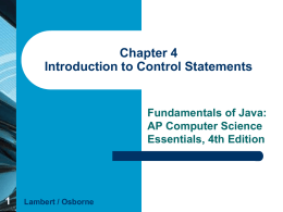 Chapter 4 Introduction to Control Statements