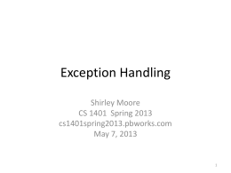 Exception Handling - cs1401spring2013