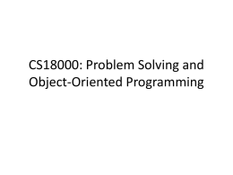 CS18000: Problem Solving and Object