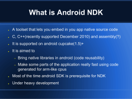 What is Android NDK