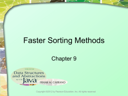 Chapter 9: Fast Sorting Methods