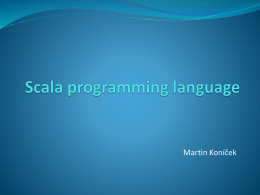 Scala programming language - Univerzita Karlova v Praze