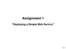 Assignment 1 “Deploying a Simple Web Service” This