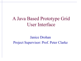 A Java Based Prototype Grid User Interface