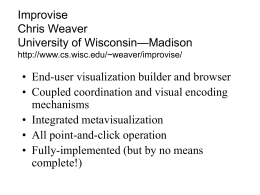 Improvise Chris Weaver University of Wisconsin—Madison
