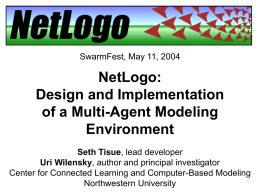 NetLogo: Design and Implementation of a Multi