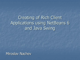 Creating of Rich Client Applications using NetBeans 6 and