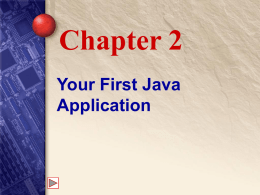Chapter 2 Your First Java Application