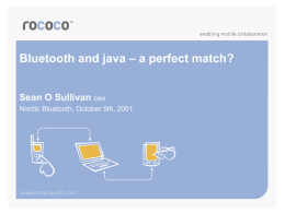 Bluetooth and Java – A Perfect Match?