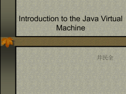 Introduction to the Java Virtual Machine