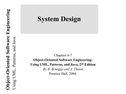 Lecture for Chapter 7, System Design: Addressing Design Goals