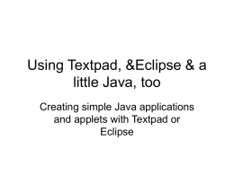 using Textpad & Eclipse