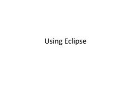 Using Eclipse - PACE Monmouth