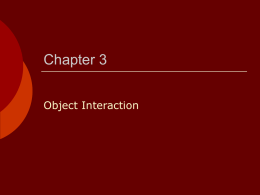 Chapter 3: Notes on Basic Object Interaction