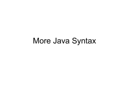 More Java Syntax