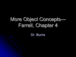 Week 6—10/04/11) More object concepts Ch 7--Sharp Ch 4-