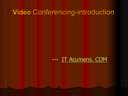 Video Conferencing over Intranet