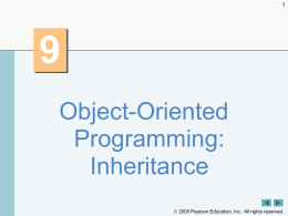Lecture 9: Object-Oriented Programming: Inheritance