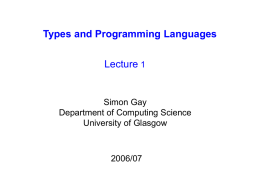 Why study types (and programming languages)?