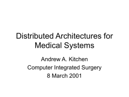 [] Distributed Architectures for Medical Systems