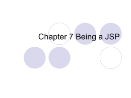 Chapter 7 Being a JSP