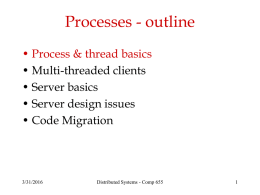 Comp 655 - Processes, Threads, etc
