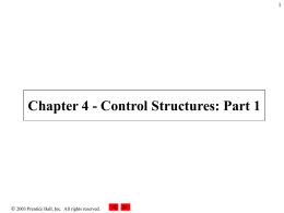 Chapter 4 - Control Structures: Part 1