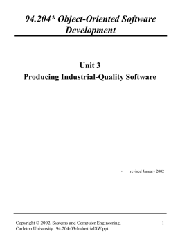Producing Industrial-Quality Software
