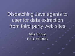 Dispatching Java agents to user for data extraction from third party