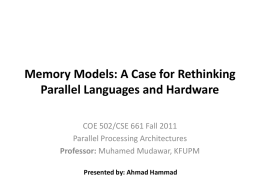 Memory Models: A Case for Rethinking Parallel Languages and