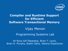 Compiler and Runtime Support for Efficient Software Transactional