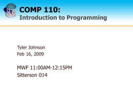 COMP 110 - Tyler M. Johnson