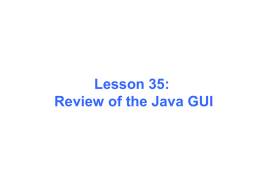 Lesson_35_Review_of_the_Java__GUI