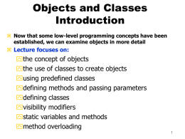 Lecture Slide # 3 Objects and Classes