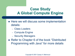 Case Study A Global Compute Engine