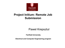 Project Initium: Remote Job Submission Design and Security