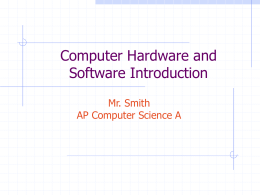 Java Concepts Ch1 (Introduction to Hardware and Software slides 1