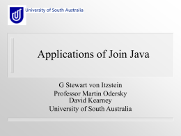 ACSW2002 - Join Java - University of South Australia