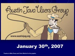 AustinJUG_01-30-2007 - Austin Java Users Group